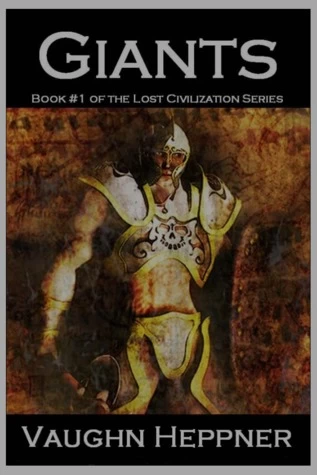 Giants (Lost Civilization #1) by Vaughn Heppner
