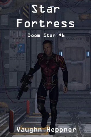 Star Fortress (Doom Star #6) by Vaughn Heppner