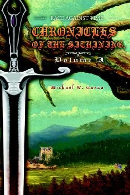 Race Against Time (Chronicles of the Sithining #1) by Michael W. Garza