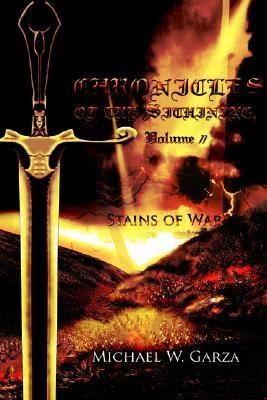 Stains of War (Chronicles of the Sithining #2) by Michael W. Garza
