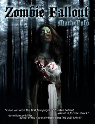 Zombie Fallout (Zombie Fallout #1) by Mark Tufo