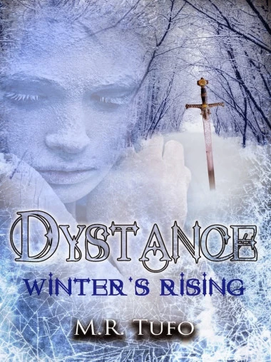 Dystance: Winter's Rising by M. R. Tufo