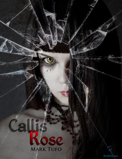 Callis Rose by Mark Tufo