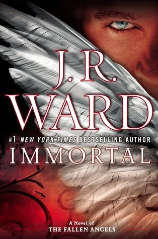 Immortal (The Fallen Angels #6) by J. R. Ward