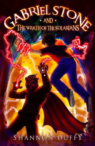 Gabriel Stone and the Wrath of the Solarians (Gabriel Stone #2) by Shannon Duffy
