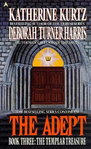 The Templar Treasure (The Adept #3) by Katherine Kurtz, Deborah Turner Harris