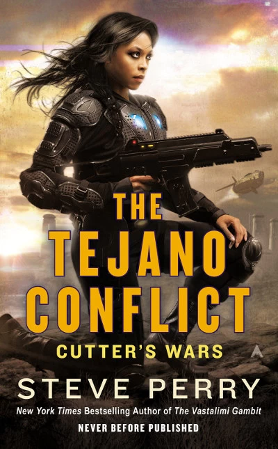 The Tejano Conflict (Cutter's Wars #2) by Steve Perry