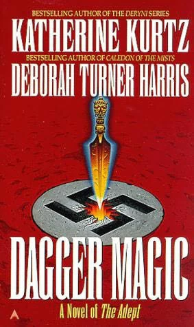 Dagger Magic (The Adept #4) by Katherine Kurtz, Deborah Turner Harris