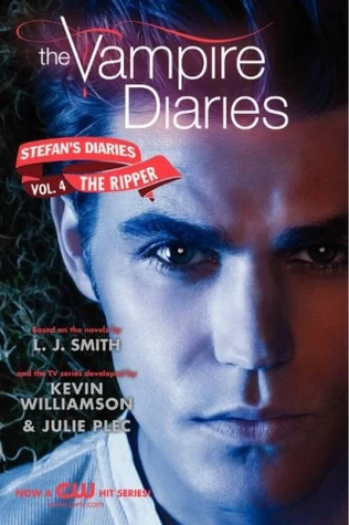 The Ripper (The Vampire Diaries: Stefan's Diaries #4) by L. J. Smith