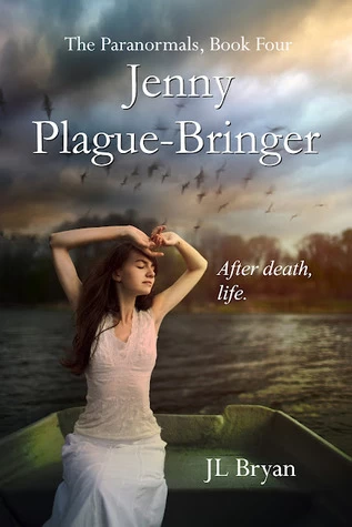 Jenny Plague-Bringer (Jenny Pox #4) by J. L. Bryan