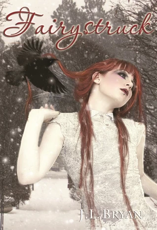 Fairystruck (Songs of Magic #3) by J. L. Bryan