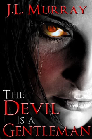 The Devil Is a Gentleman (Niki Slobodian #2) by J. L. Murray