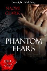 Phantom Fears (Urban Wolf) by Naomi Clark