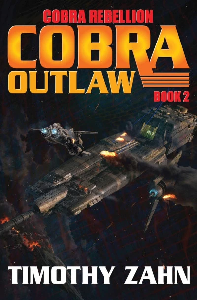 Cobra Outlaw (Cobra Rebellion #2) by Timothy Zahn