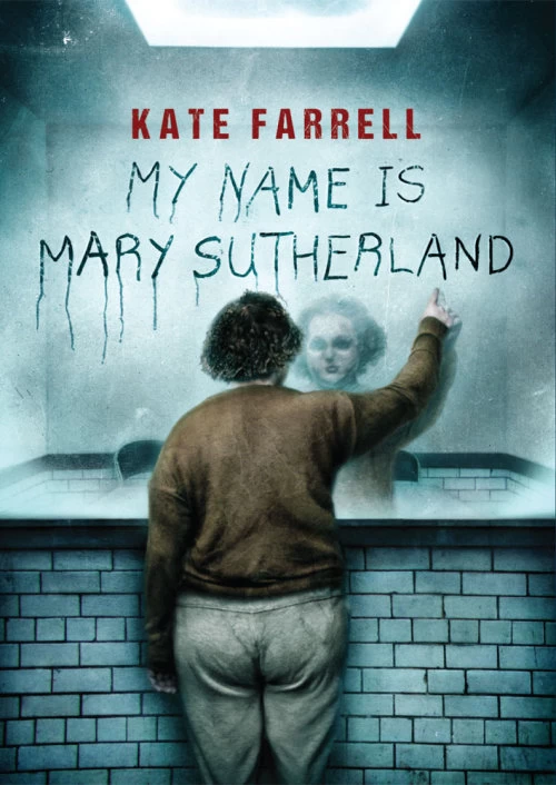 My Name Is Mary Sutherland