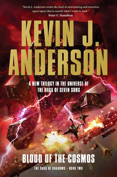 Blood of the Cosmos (The Saga of Shadows #2) by Kevin J. Anderson