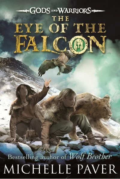 The Eye of the Falcon (Gods and Warriors #3) by Michelle Paver