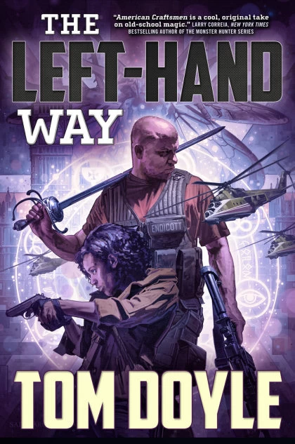 The Left-Hand Way (American Craftsmen #2) by Tom Doyle
