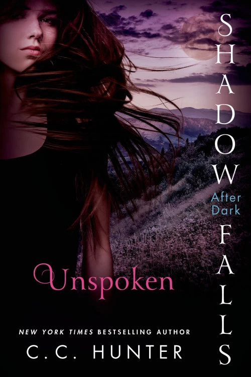 Unspoken (Shadow Falls: After Dark #3) by C. C. Hunter