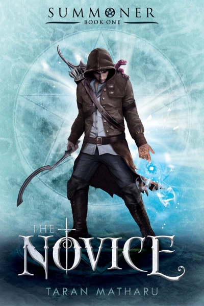The Novice (Summoner #1) by Taran Matharu