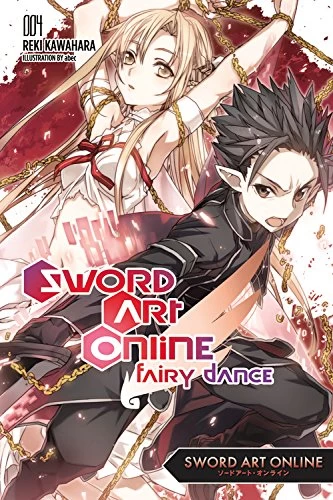 Sword Art Online, Volume 4: Fairy Dance (Sword Art Online (novels) #4) by Reki Kawahara