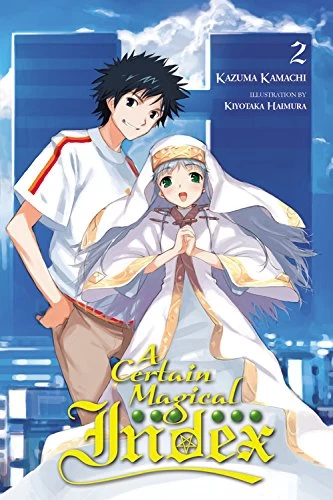 A Certain Magical Index: Volume 2 (A Certain Magical Index #2) by Kazuma Kamachi