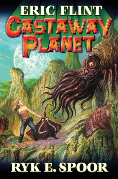 Castaway Planet (Boundary #4) by Eric Flint, Ryk E. Spoor