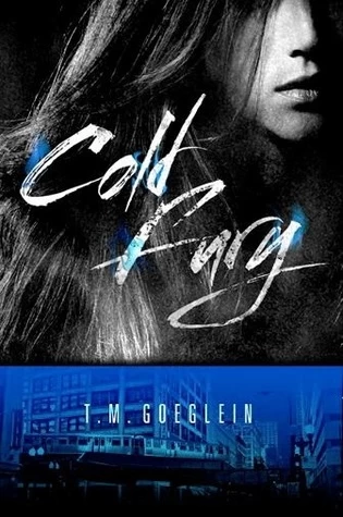 Cold Fury (Cold Fury #1) by T. M. Goeglein