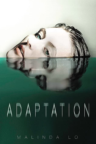 Adaptation (Adaptation #1) by Malinda Lo