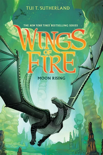 Moon Rising (Wings of Fire #6) by Tui T. Sutherland