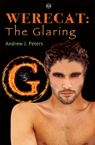 The Glaring (Werecat #2) by Andrew J. Peters