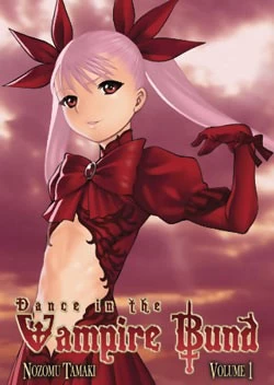 Dance in the Vampire Bund: Volume 1 (Dance in the Vampire Bund #1) by Nozomu Tamaki