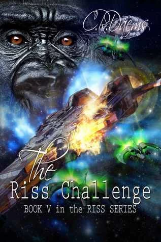 The Riss Challenge (The Riss Series #5) by C. R. Daems