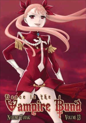 Dance in the Vampire Bund: Volume 13 (Dance in the Vampire Bund #13) by Nozomu Tamaki