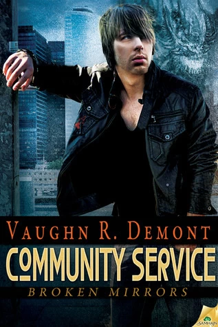 Community Service (Broken Mirrors #3) by Vaughn R. Demont