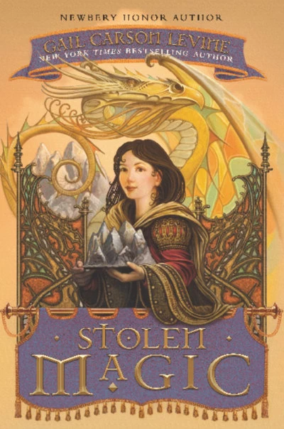 Stolen Magic (A Tale of Two Castles #2) by Gail Carson Levine