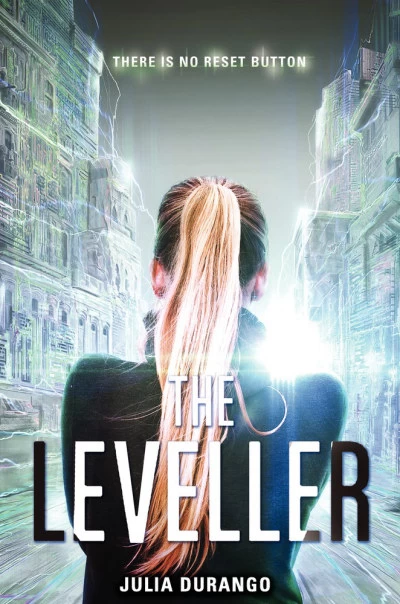 The Leveller (The Leveller #1) by Julia Durango