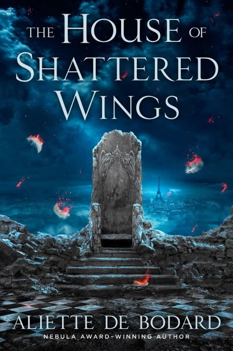 The House of Shattered Wings (A Dominion of the Fallen #1) by Aliette de Bodard