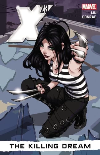 X-23, Volume 1: The Killing Dream (X-23 #1) by Marjorie M. Liu, Will Conrad