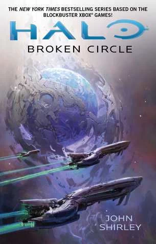 Broken Circle (Halo) by John Shirley