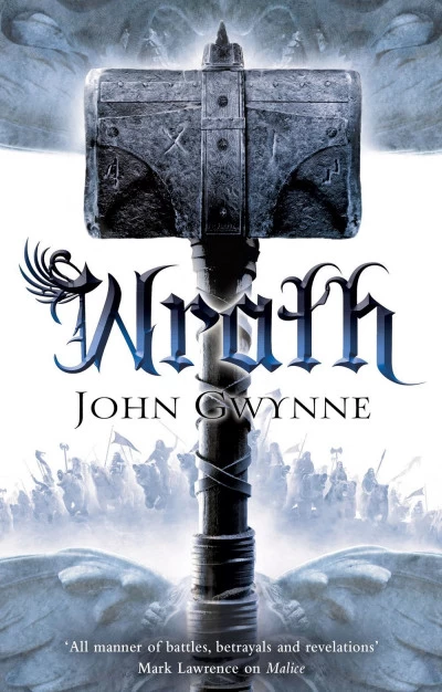 Wrath (The Faithful and the Fallen #4) by John Gwynne