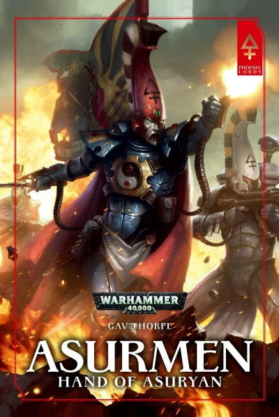 Asurmen: Hand of Asuryan (Warhammer 40,000: Phoenix Lords #1) by Gav Thorpe