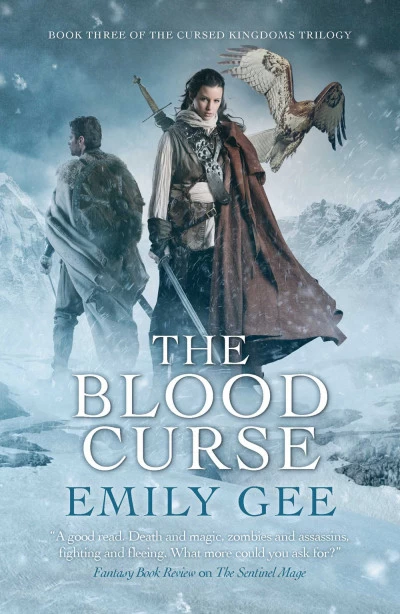 The Blood Curse (The Cursed Kingdoms Saga #3) by Emily Gee