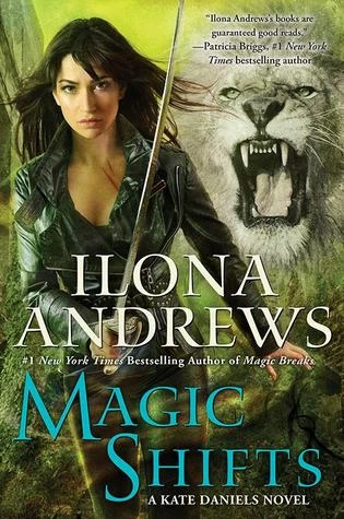 Magic Shifts (Kate Daniels #8) by Ilona Andrews