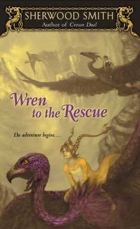 Wren to the Rescue (Wren #1) by Sherwood Smith