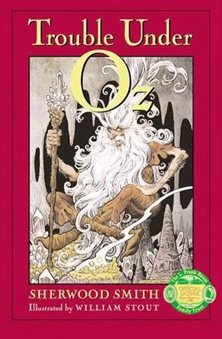 Trouble Under Oz by Sherwood Smith