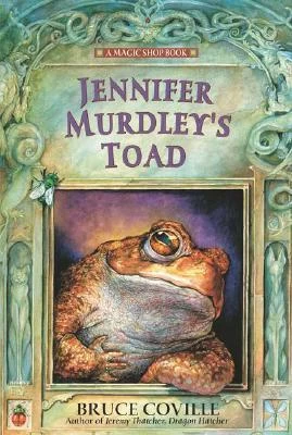 Jennifer Murdley's Toad (Magic Shop #3) by Bruce Coville