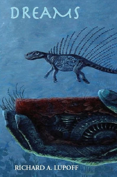 Dreams by Richard A. Lupoff