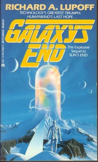 Galaxy's End (Sun's End #2) by Richard A. Lupoff