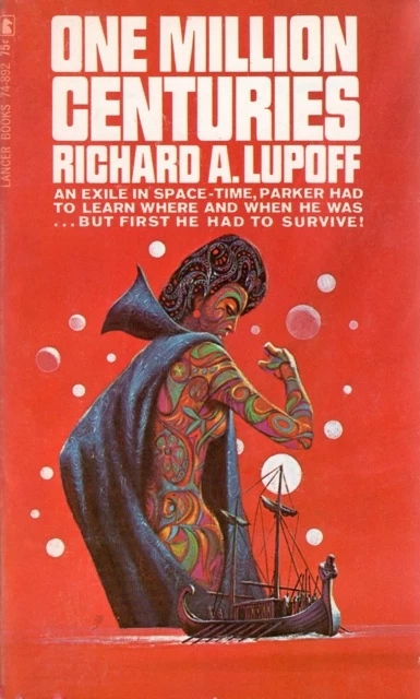 One Million Centuries by Richard A. Lupoff
